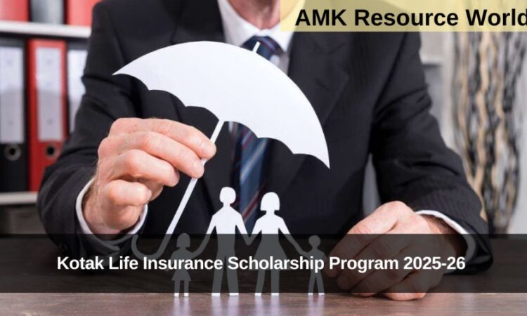 Kotak Life Insurance Scholarship Program 2025-26