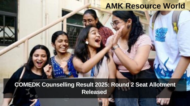 COMEDK Counselling Result 2025: Round 2 Seat Allotment Released