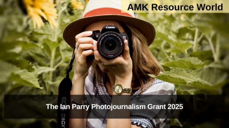 The Ian Parry Photojournalism Grant 2025