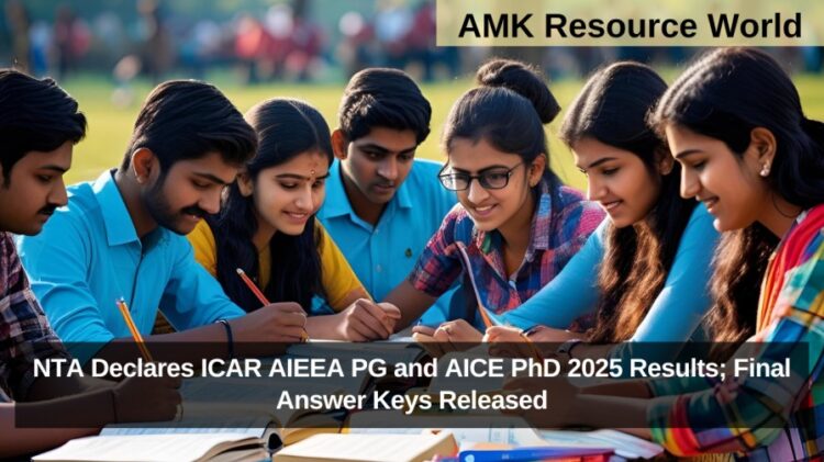NTA Declares ICAR AIEEA PG and AICE PhD 2025 Results; Final Answer Keys Released