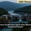 CCEA Approves ₹8,146 Crore Tato-II Hydro Electric Project in Arunachal Pradesh