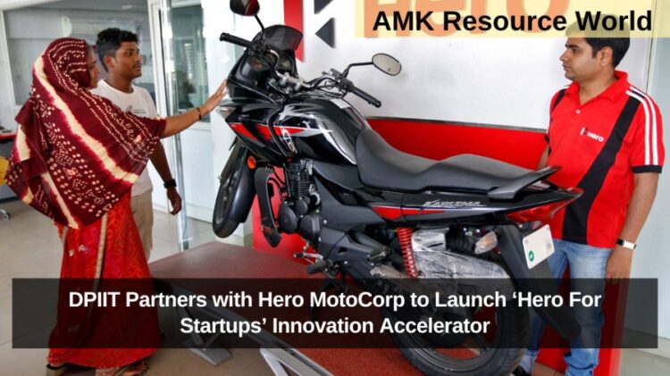 DPIIT Partners with Hero MotoCorp to Launch ‘Hero For Startups’ Innovation Accelerator