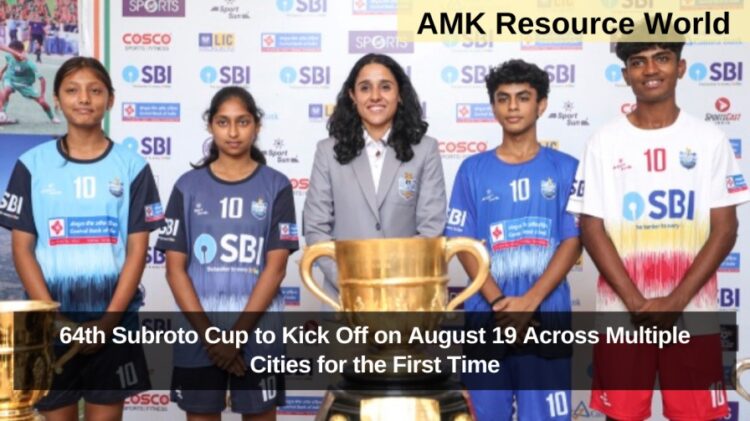 64th Subroto Cup to Kick Off on August 19 Across Multiple Cities for the First Time