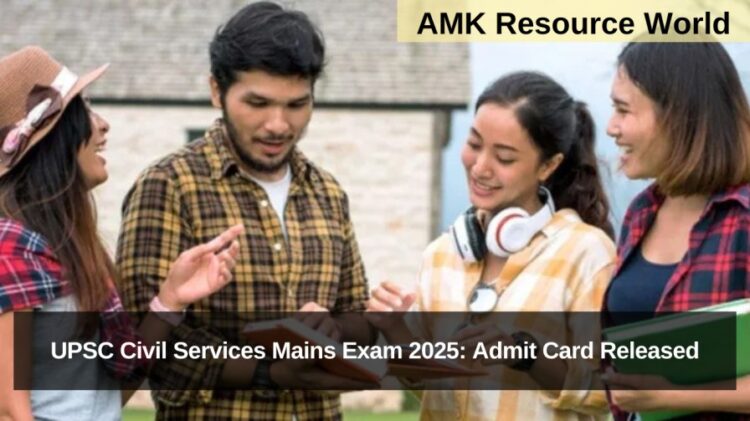 UPSC Civil Services Mains Exam 2025: Admit Card Released