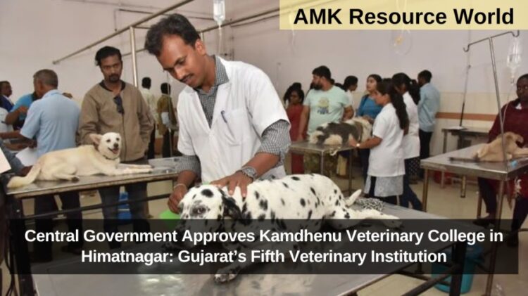 Central Government Approves Kamdhenu Veterinary College in Himatnagar: Gujarat’s Fifth Veterinary Institution