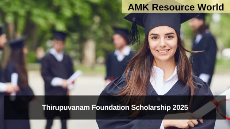 Thirupuvanam Foundation Scholarship 2025