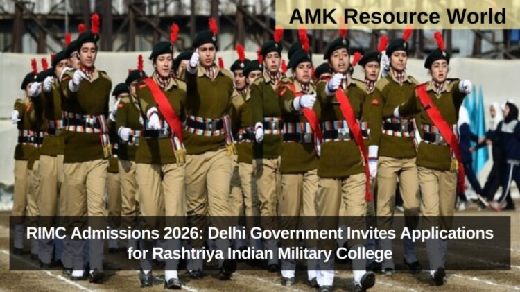 RIMC Admissions 2026: Delhi Government Invites Applications for Rashtriya Indian Military College