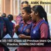 ICSE (Class 10) / ISC (Class 12) Previous years Questions for Practice, DOWNLOAD HERE
