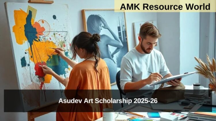 Asudev Art Scholarship 2025-26
