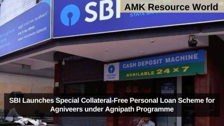 SBI Launches Special Collateral-Free Personal Loan Scheme for Agniveers under Agnipath Programme