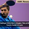 India’s G. Sathiyan Wins Men’s Singles Title at World Table Tennis Feeder in Laos