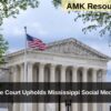 US Supreme Court Upholds Mississippi Social Media Age Law