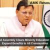 Uttarakhand Assembly Clears Minority Education Bill 2025 to Expand Benefits to All Communities