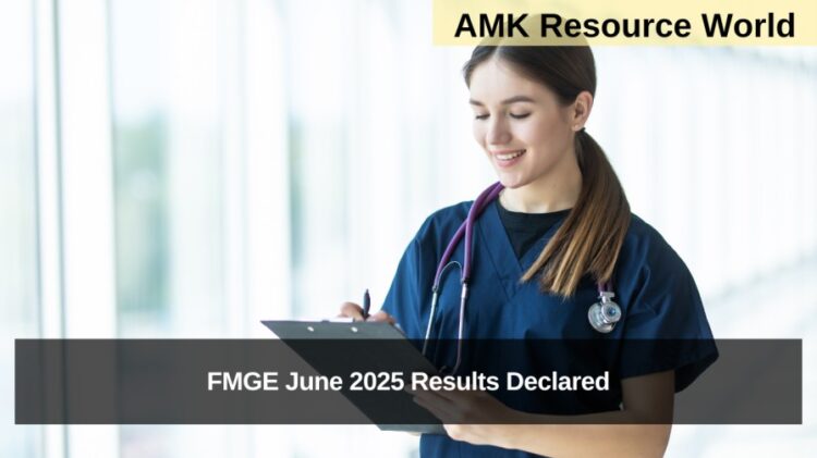 FMGE June 2025 Results Declared