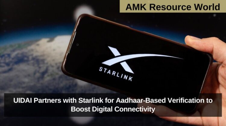 UIDAI Partners with Starlink for Aadhaar-Based Verification to Boost Digital Connectivity