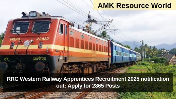 RRC Western Railway Apprentices Recruitment 2025 notification out: Apply for 2865 Posts