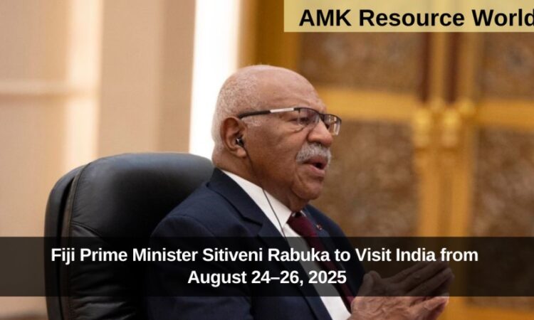 Fiji Prime Minister Sitiveni Rabuka to Visit India from August 24–26, 2025