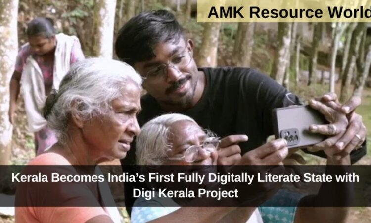 Kerala Becomes India’s First Fully Digitally Literate State with Digi Kerala Project