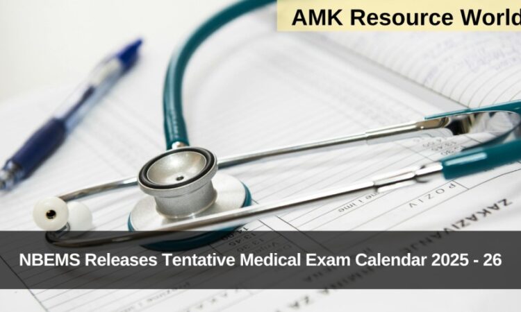 NBEMS Releases Tentative Medical Exam Calendar 2025 - 26