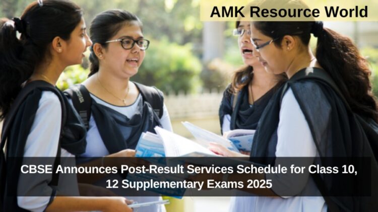 CBSE Announces Post-Result Services Schedule for Class 10, 12 Supplementary Exams 2025