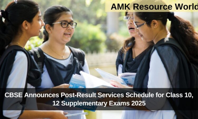 CBSE Announces Post-Result Services Schedule for Class 10, 12 Supplementary Exams 2025