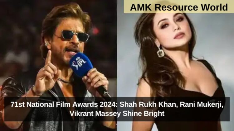 71st National Film Awards 2024: Shah Rukh Khan, Rani Mukerji, Vikrant Massey Shine Bright