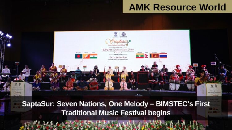 SaptaSur: Seven Nations, One Melody – BIMSTEC’s First Traditional Music Festival begins
