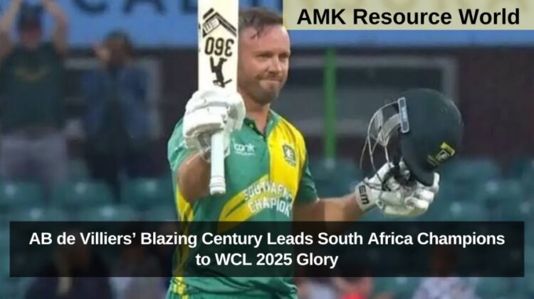 AB de Villiers’ Blazing Century Leads South Africa Champions to WCL 2025 Glory