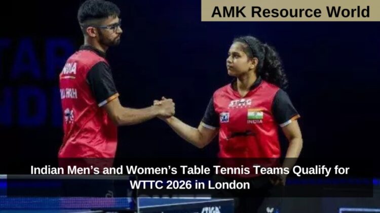 Indian Men’s and Women’s Table Tennis Teams Qualify for WTTC 2026 in London