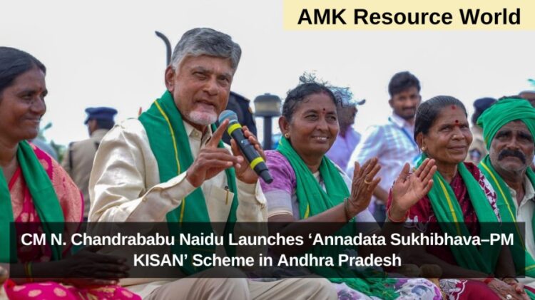 CM N. Chandrababu Naidu Launches ‘Annadata Sukhibhava–PM KISAN’ Scheme in Andhra Pradesh