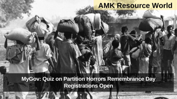MyGov: Quiz on Partition Horrors Remembrance Day Registrations Open