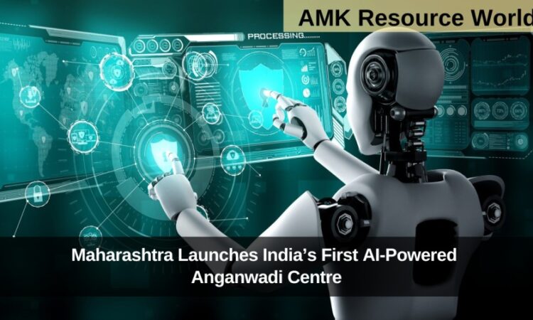 Maharashtra Launches India’s First AI-Powered Anganwadi Centre