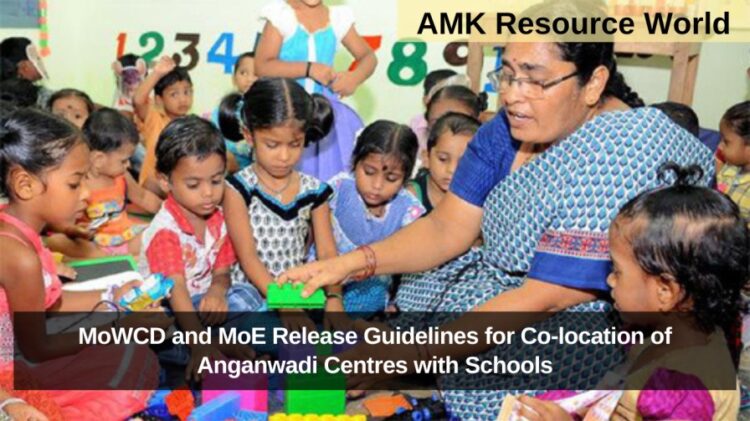 MoWCD and MoE Release Guidelines for Co-location of Anganwadi Centres with Schools