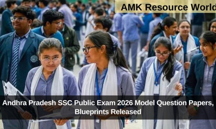 Andhra Pradesh SSC Public Exam 2026 Model Question Papers, Blueprints Released