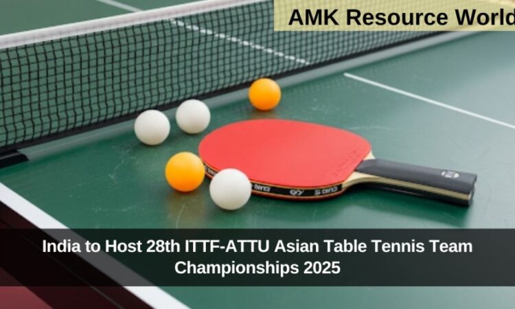 India to Host 28th ITTF-ATTU Asian Table Tennis Team Championships 2025