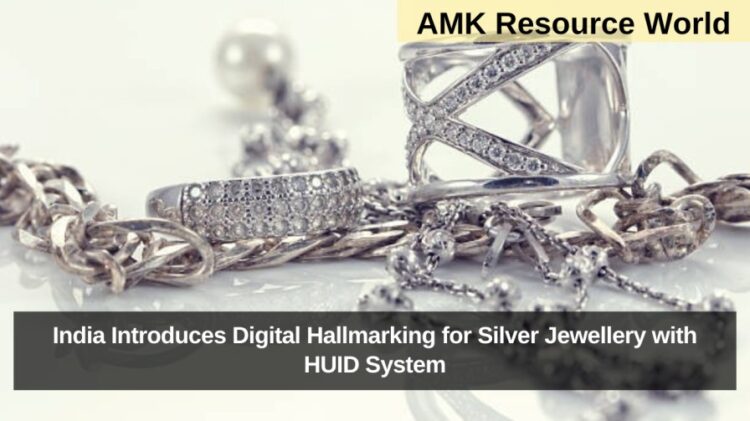 India Introduces Digital Hallmarking for Silver Jewellery with HUID System