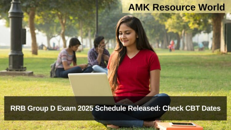 RRB Group D Exam 2025 Schedule Released: Check CBT Dates