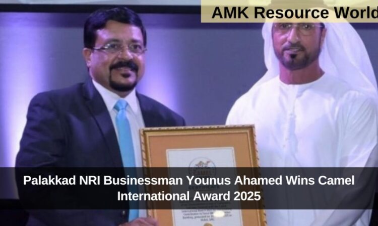 Palakkad NRI Businessman Younus Ahamed Wins Camel International Award 2025