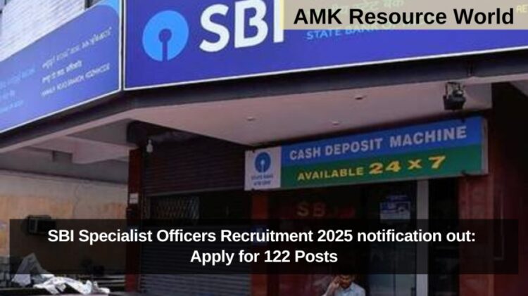 SBI Specialist Officers Recruitment 2025 notification out: Apply for 122 Posts