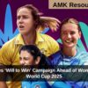 ICC Launches ‘Will to Win’ Campaign Ahead of Women’s Cricket World Cup 2025