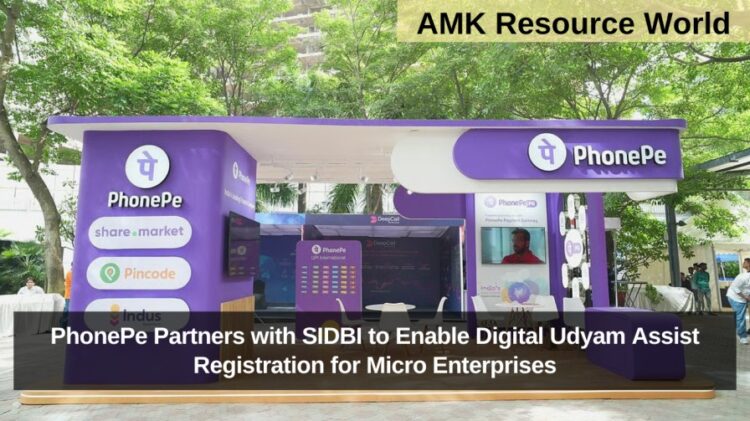PhonePe Partners with SIDBI to Enable Digital Udyam Assist Registration for Micro Enterprises