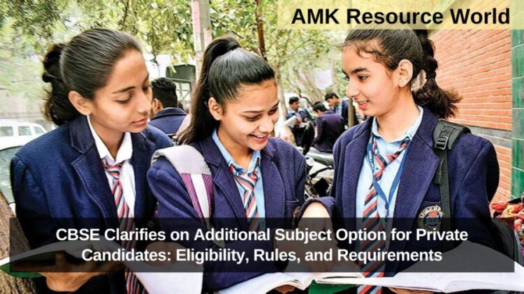 CBSE Clarifies on Additional Subject Option for Private Candidates