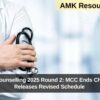 NEET UG Counselling 2025 Round 2: MCC Ends Choice Filling, Releases Revised Schedule