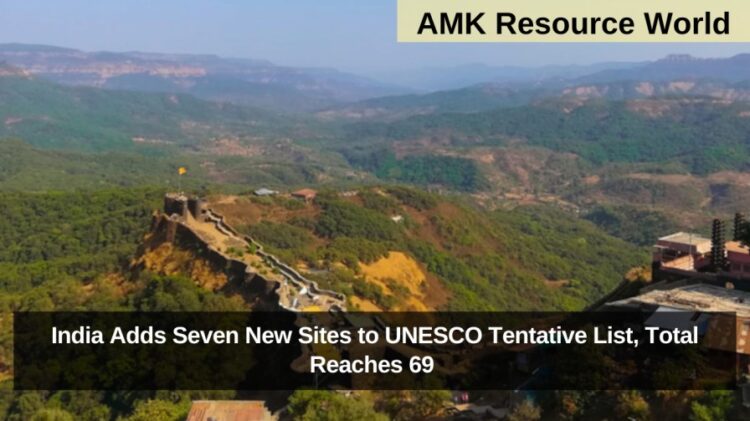 India Adds Seven New Sites to UNESCO Tentative List, Total Reaches 69