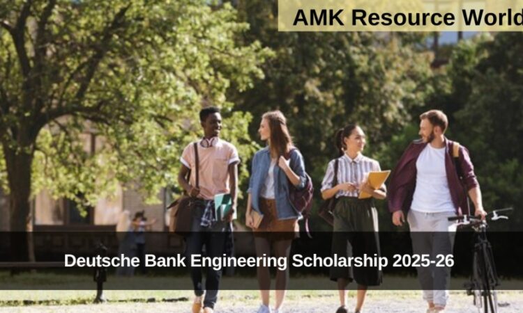 Deutsche Bank Engineering Scholarship 2025-26 Applications Open