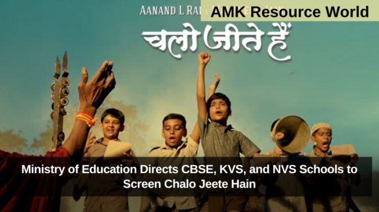 Ministry of Education Directs CBSE, KVS, and NVS Schools to Screen Chalo Jeete Hain