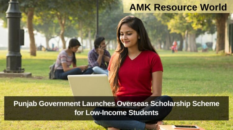 Punjab Government Launches Overseas Scholarship Scheme for Low-Income Students