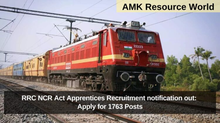 RRC NCR Act Apprentices Recruitment notification out: Apply for 1763 Posts
