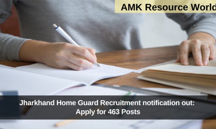 Jharkhand Home Guard Recruitment notification out: Apply for 463 Posts
