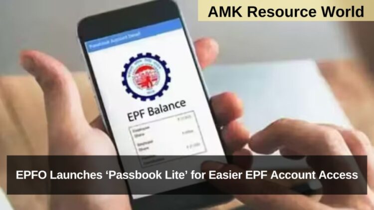 EPFO Launches ‘Passbook Lite’ for Easier EPF Account Access